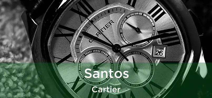  Santos Cartier